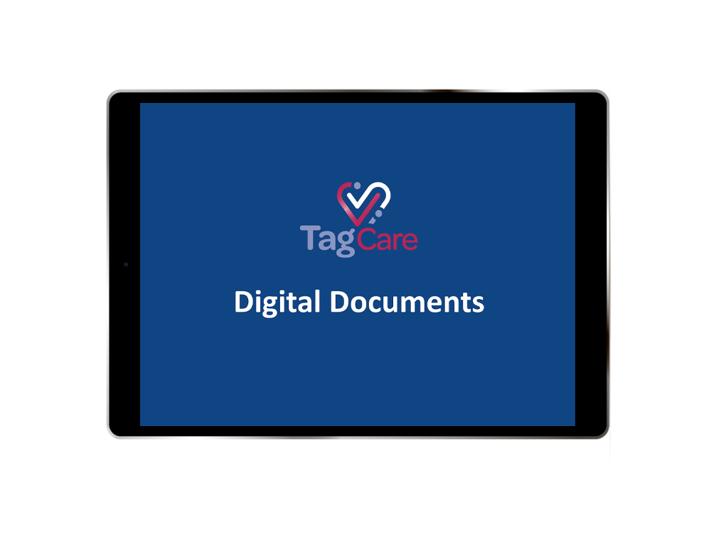 TagCare’s Home Care software displaying digital documents on a Tablet.